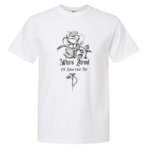 WhoS Afraid Of Little Old Me Snake Cool Confident Garment-Dyed Heavyweight T-Shirt