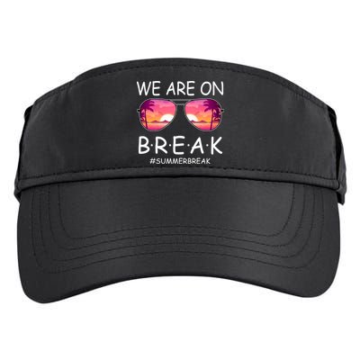 We Are On Break Summer Break Tropical Adult Drive Performance Visor