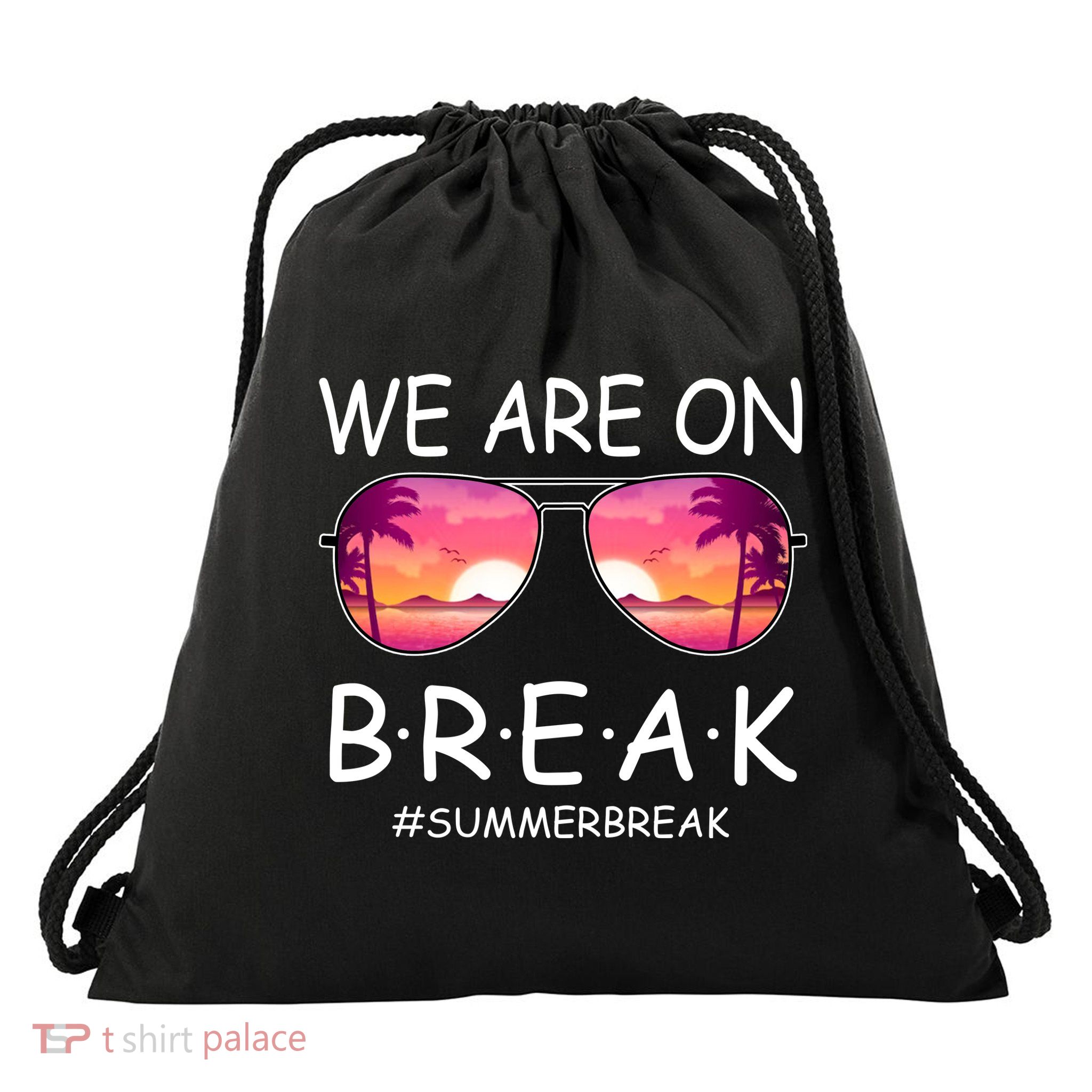 We Are On Break Summer Break Tropical Drawstring Bag