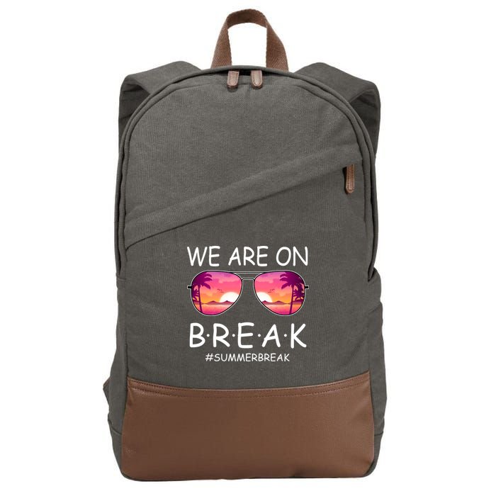We Are On Break Summer Break Tropical Cotton Canvas Backpack