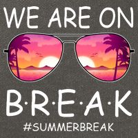 We Are On Break Summer Break Tropical Cotton Canvas Backpack