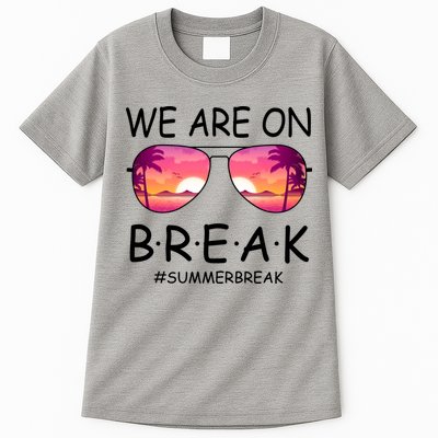 We Are On Break Summer Break Tropical Tall T-Shirt