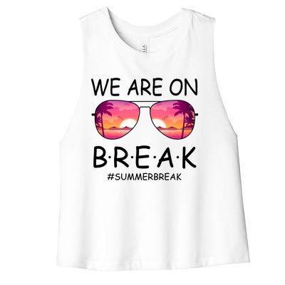 We Are On Break Summer Break Tropical Women's Racerback Cropped Tank