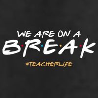 We Are On A Break Teacher Life Adult Drive Performance Visor