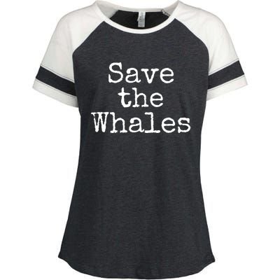 Whale Animal Ocean Conservation Quote Gift Save The Whales Cute Gift Enza Ladies Jersey Colorblock Tee