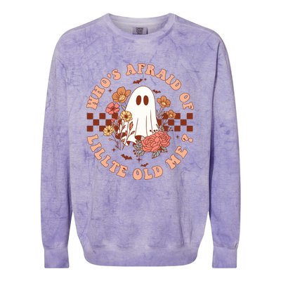 WhoS Afraid Of Little Funny Old Me Colorblast Crewneck Sweatshirt