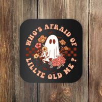 WhoS Afraid Of Little Funny Old Me Coaster