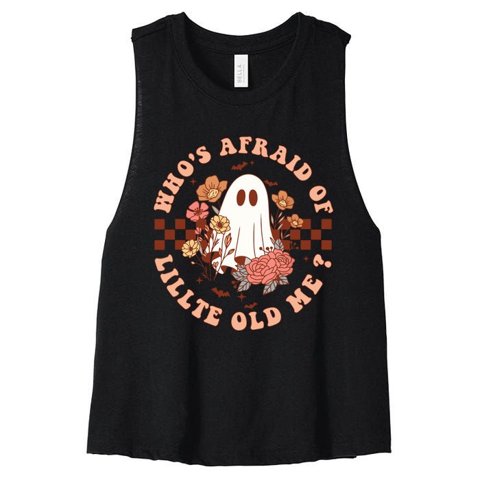 WhoS Afraid Of Little Funny Old Me Women's Racerback Cropped Tank