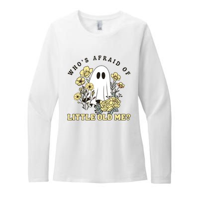 WhoS Afraid Of Little Old Me. Womens CVC Long Sleeve Shirt