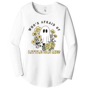 WhoS Afraid Of Little Old Me. Women's Perfect Tri Tunic Long Sleeve Shirt