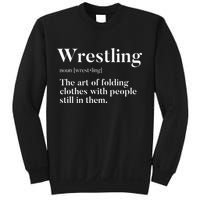 Wrestling  Art Of Folding Clothes With People In Them  Fun  Sweatshirt