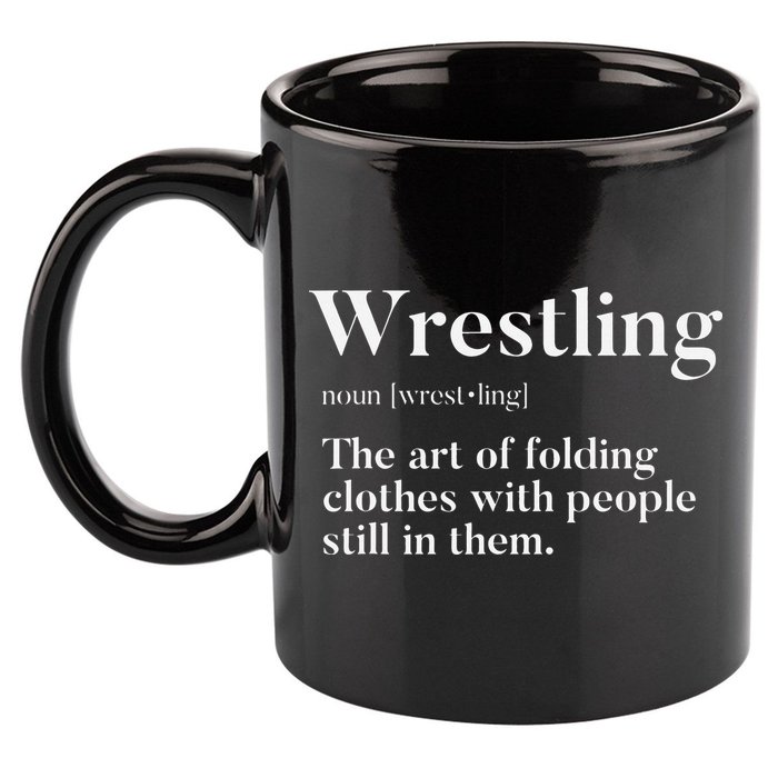 Wrestling  Art Of Folding Clothes With People In Them  Fun  11oz C Handle Ceramic Mug