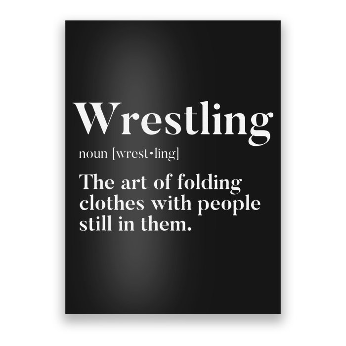 Wrestling  Art Of Folding Clothes With People In Them  Fun  Poster