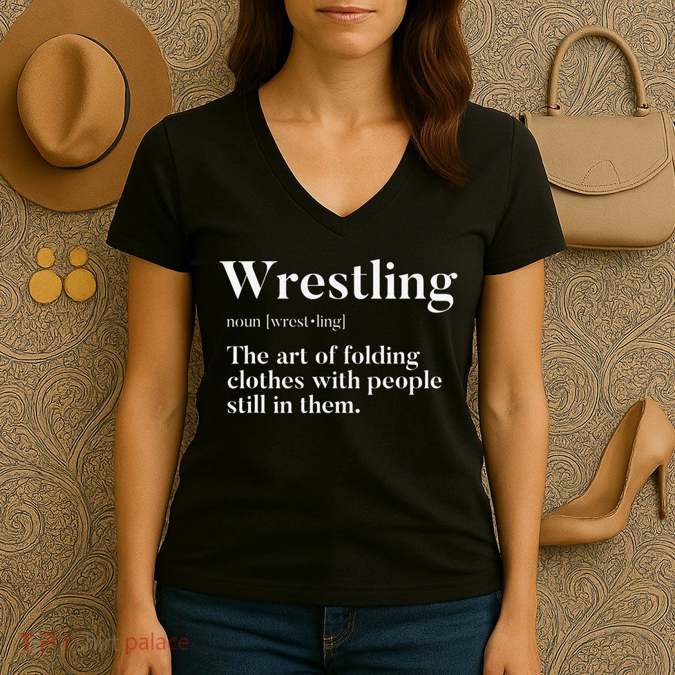Wrestling  Art Of Folding Clothes With People In Them  Fun  Women's V-Neck T-Shirt