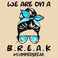 We Are On A Break Teacher Summer Break Hello Summer Teacher Zip Tote Bag