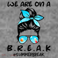 We Are On A Break Teacher Summer Break Hello Summer Teacher 7-Panel Snapback Hat