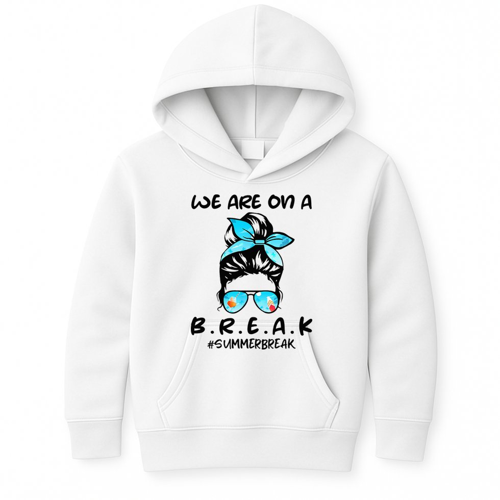 We Are On A Break Teacher Summer Break Hello Summer Teacher Kids Hoodie
