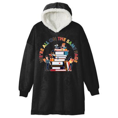 Were All One The Same Page Library Reading Fan Book Lover Hooded Wearable Blanket