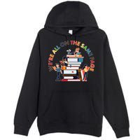 Were All One The Same Page Library Reading Fan Book Lover Premium Pullover Hoodie