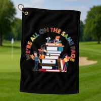 Were All One The Same Page Library Reading Fan Book Lover Golf Towel