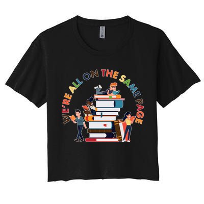 Were All One The Same Page Library Reading Fan Book Lover Crop Top
