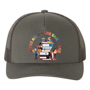 Were All One The Same Page Library Reading Fan Book Lover Yupoong Adult 5-Panel Trucker Hat