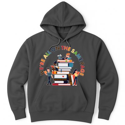 Were All One The Same Page Library Reading Fan Book Lover Hoodie