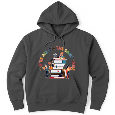 Were All One The Same Page Library Reading Fan Book Lover Hoodie