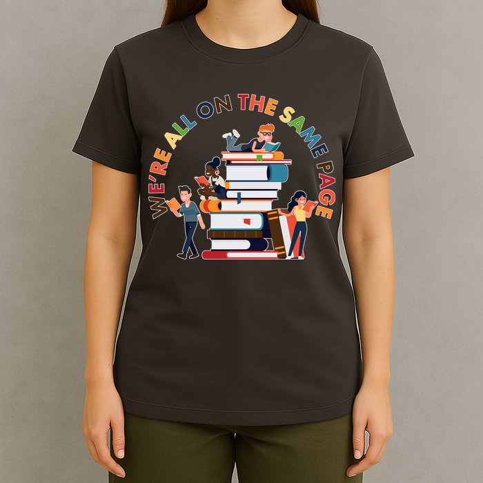 Were All One The Same Page Library Reading Fan Book Lover T-Shirt