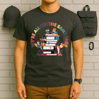 Were All One The Same Page Library Reading Fan Book Lover T-Shirt
