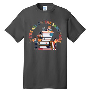 Were All One The Same Page Library Reading Fan Book Lover Tall T-Shirt