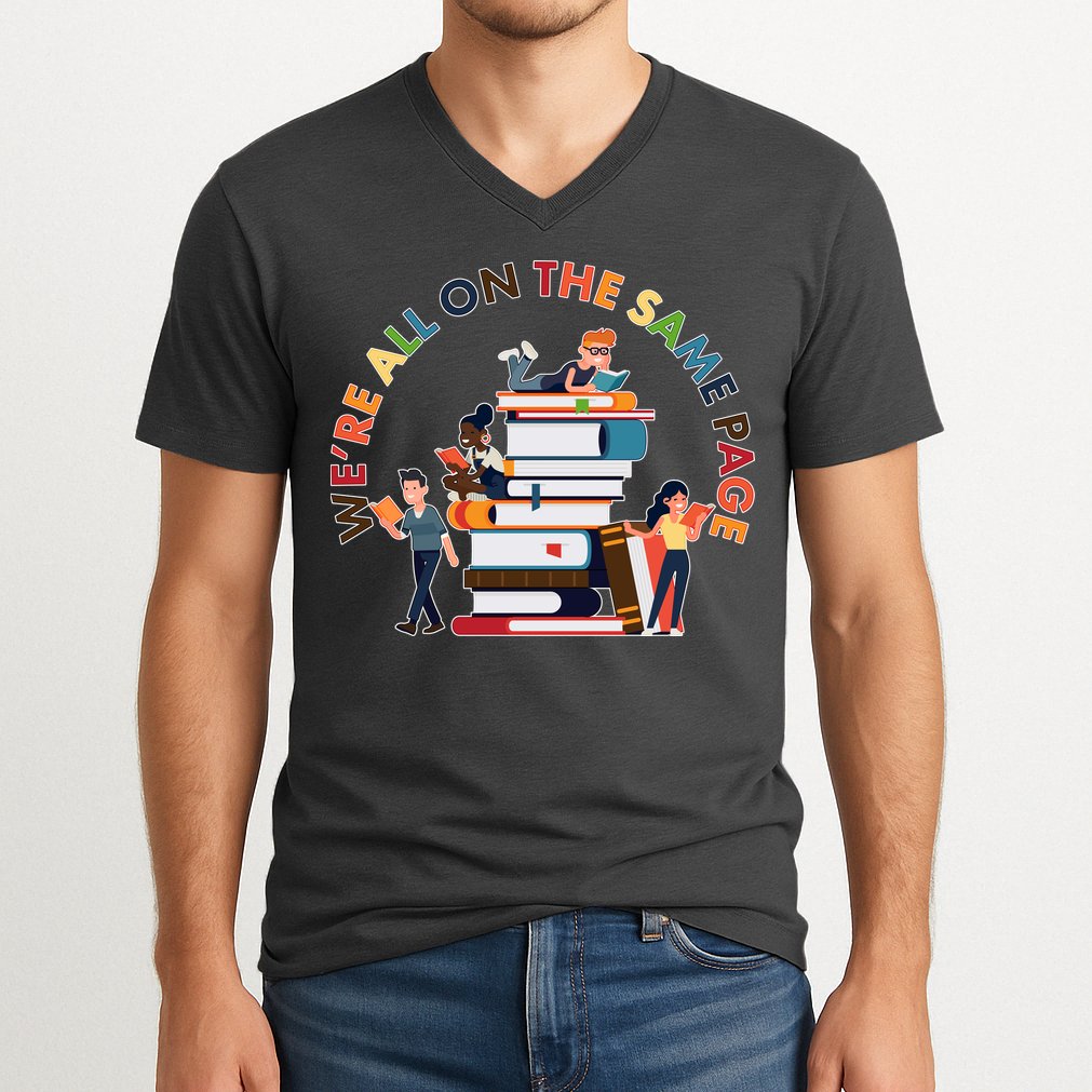 Were All One The Same Page Library Reading Fan Book Lover V-Neck T-Shirt