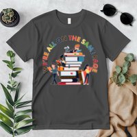 Were All One The Same Page Library Reading Fan Book Lover Premium T-Shirt