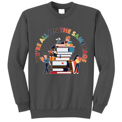 Were All One The Same Page Library Reading Fan Book Lover Tall Sweatshirt