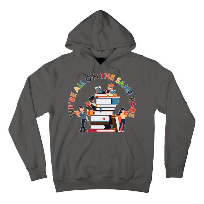 Were All One The Same Page Library Reading Fan Book Lover Tall Hoodie