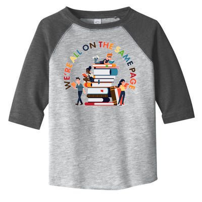 Were All One The Same Page Library Reading Fan Book Lover Toddler Fine Jersey T-Shirt