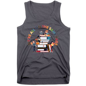 Were All One The Same Page Library Reading Fan Book Lover Tank Top