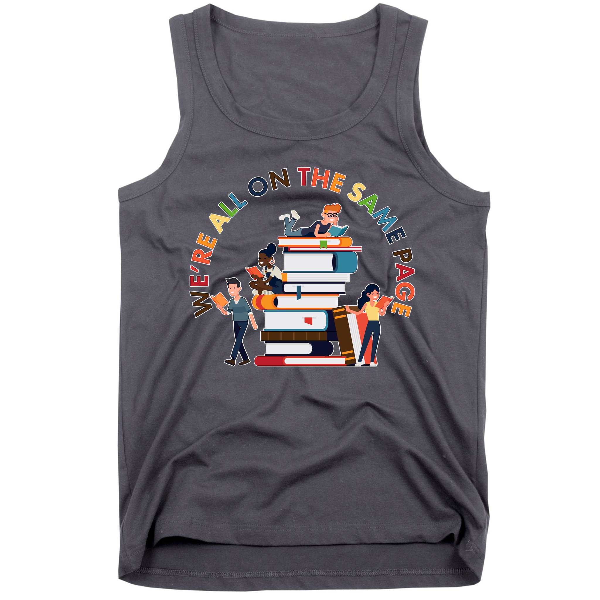 Were All One The Same Page Library Reading Fan Book Lover Tank Top