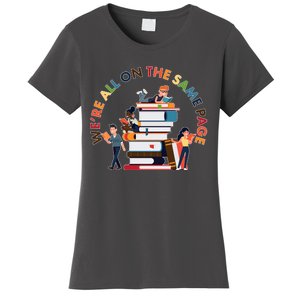 Were All One The Same Page Library Reading Fan Book Lover Women's T-Shirt