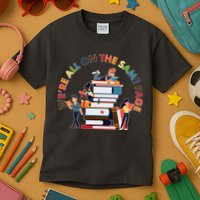 Were All One The Same Page Library Reading Fan Book Lover Kids T-Shirt