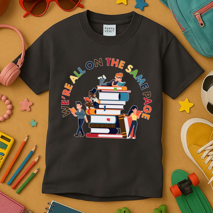 Were All One The Same Page Library Reading Fan Book Lover Kids T-Shirt