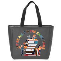 Were All One The Same Page Library Reading Fan Book Lover Zip Tote Bag