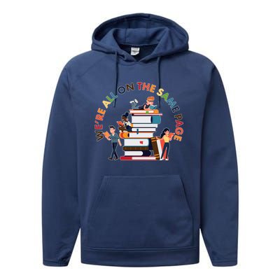 Were All One The Same Page Library Reading Fan Book Lover Performance Fleece Hoodie