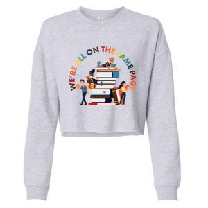 Were All One The Same Page Library Reading Fan Book Lover Cropped Pullover Crew