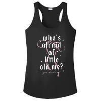 WhoS Afraid Of Little Old Me Ladies PosiCharge Competitor Racerback Tank