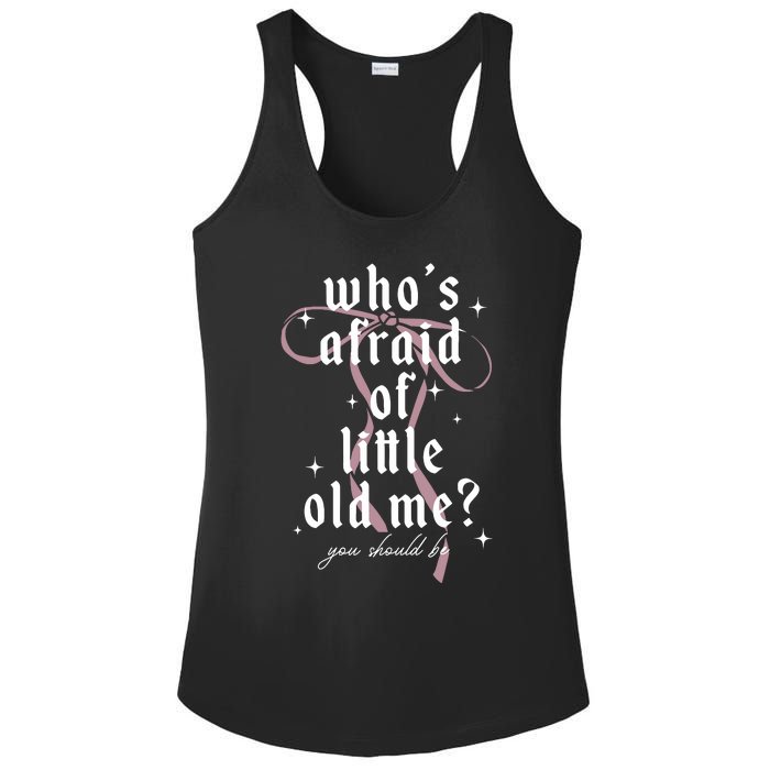 WhoS Afraid Of Little Old Me Ladies PosiCharge Competitor Racerback Tank