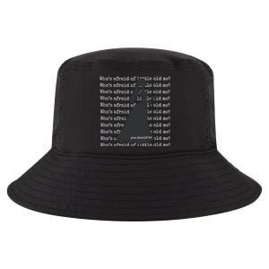 WhoS Afraid Of Little Old Me Cool Comfort Performance Bucket Hat