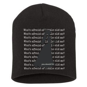 WhoS Afraid Of Little Old Me Short Acrylic Beanie