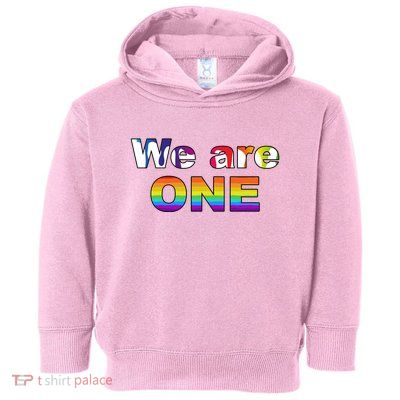 We Are One LGBTQ Toddler Hoodie