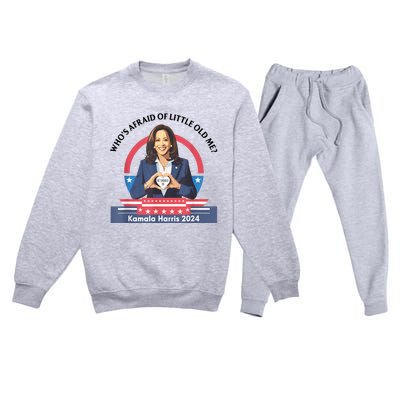 WhoS Afraid Of Little Funny Old Me Kamala Harris 2024 Premium Crewneck Sweatsuit Set